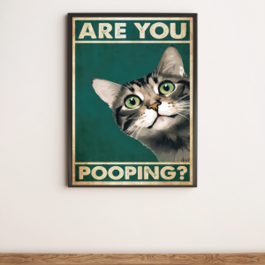 Are You Pooping - Tekir Poster